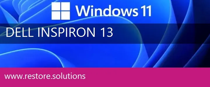 Dell Inspiron 13 windows 11 recovery