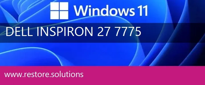 Dell Inspiron 27 7775 windows 11 recovery