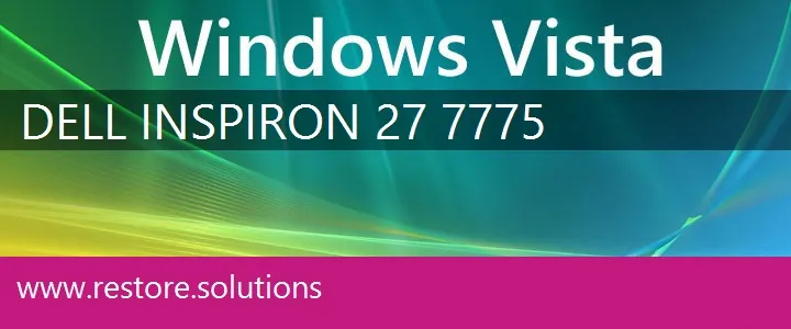 Dell Inspiron 27 7775 windows vista recovery