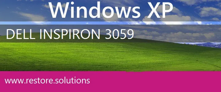 Dell Inspiron 3059 windows xp recovery