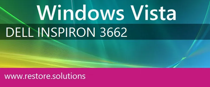 Dell Inspiron 3662 windows vista recovery