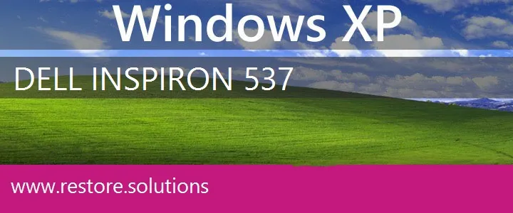 Dell Inspiron 537 windows xp recovery