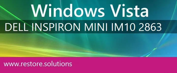 Dell Inspiron Mini IM10-2863 windows vista recovery