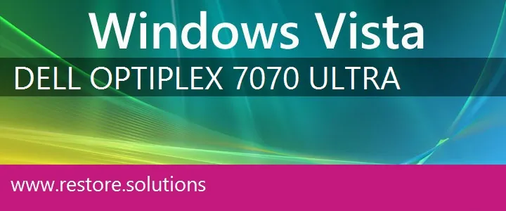 Dell OptiPlex 7070 Ultra windows vista recovery