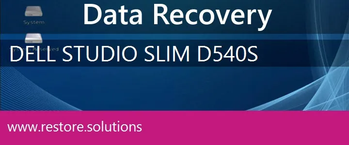 Dell Studio Slim D540S data recovery