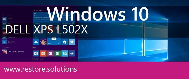 Dell XPS L502x windows 10 recovery