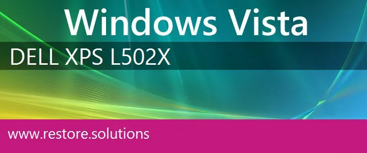 Dell XPS L502x windows vista recovery