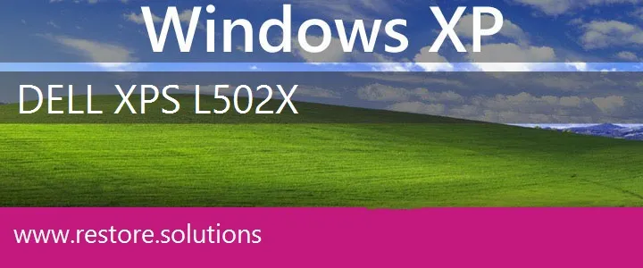 Dell XPS L502x windows xp recovery