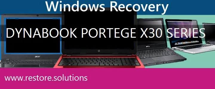 Dynabook Portege X30 Series Laptop recovery