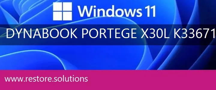 Dynabook Portege X30L-K33671H windows 11 recovery