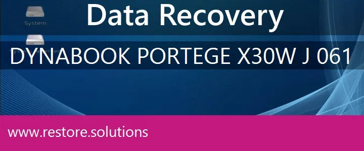 Dynabook Portege X30W-J-061 data recovery