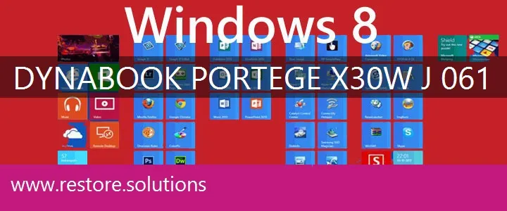 Dynabook Portege X30W-J-061 windows 8 recovery