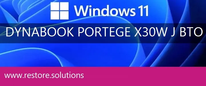 Dynabook Portege X30W-J-BTO windows 11 recovery