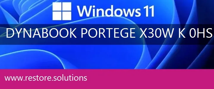Dynabook Portege X30W-K-0HS windows 11 recovery