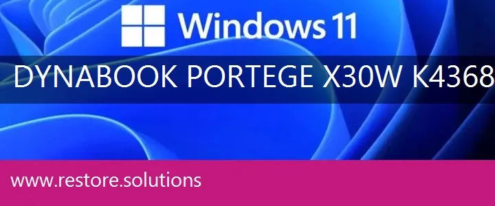 Dynabook Portege X30W-K43680P windows 11 recovery