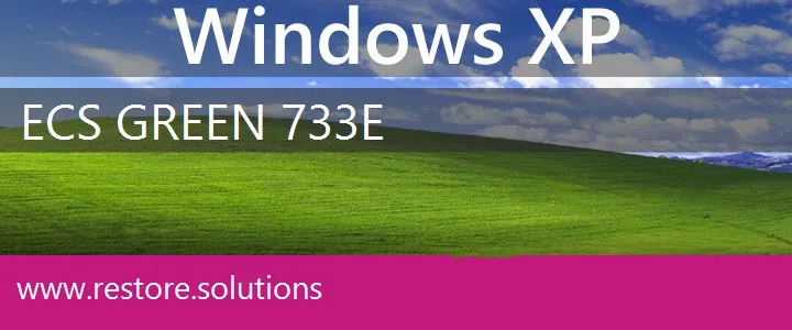 ECS Green 733e windows xp recovery