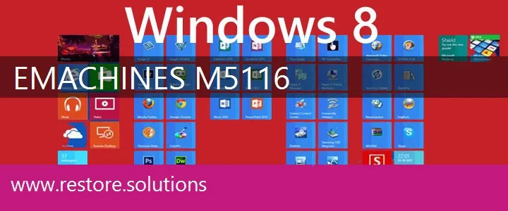 eMachines M5116 windows 8 recovery