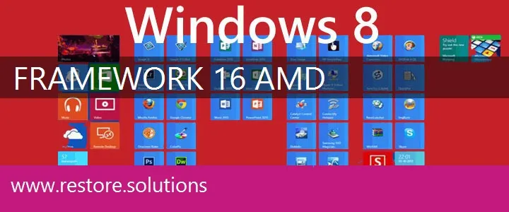 Framework 16 AMD windows 8 recovery