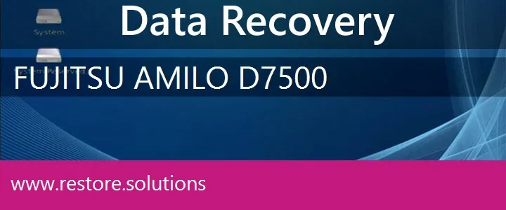 Fujitsu Amilo D7500 data recovery