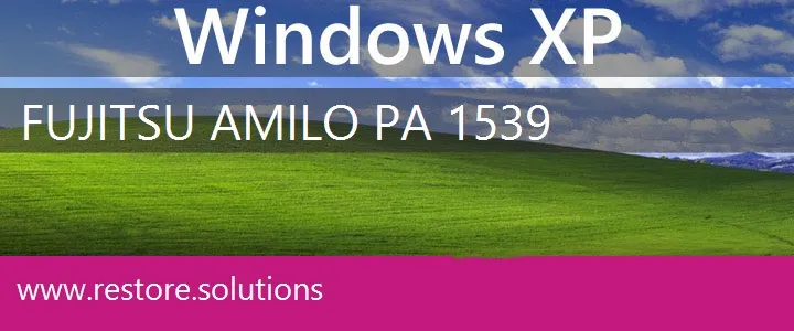 Fujitsu Amilo PA 1539 windows xp recovery