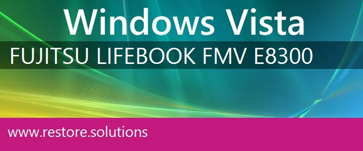 Fujitsu LifeBook-FMV-E8300 windows vista recovery