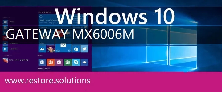 Gateway MX6006m windows 10 recovery