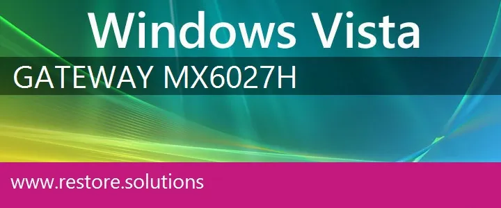Gateway MX6027H windows vista recovery