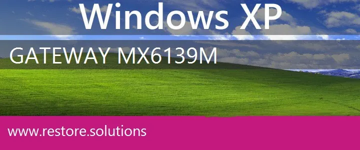 Gateway MX6139m windows xp recovery