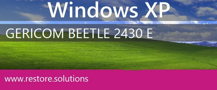 Gericom Beetle 2430 E windows xp recovery