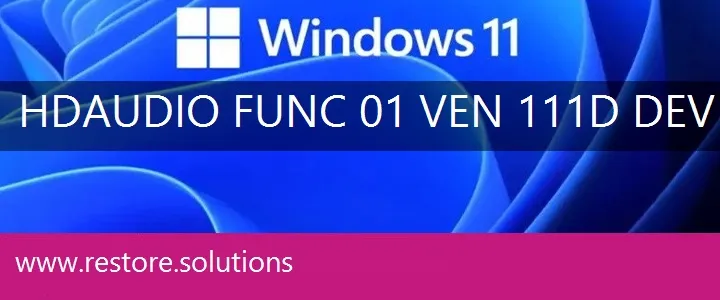 HDAUDIO\FUNC_01&VEN_111D&DEV_76D1 Windows 11 Drivers