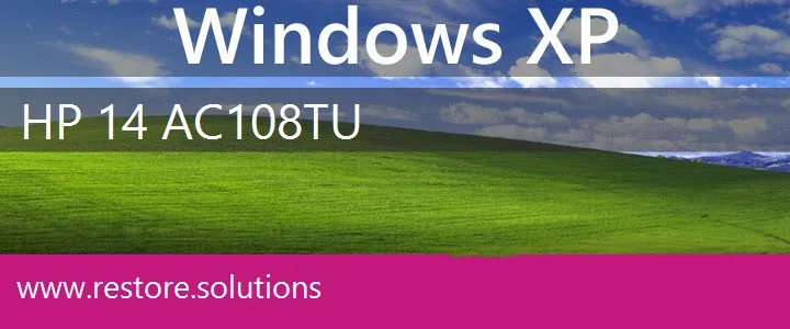 HP 14-ac108tu windows xp recovery