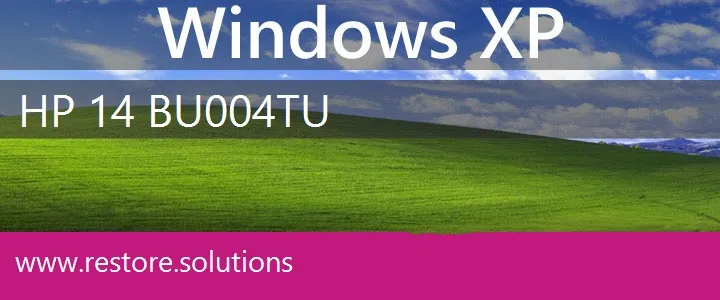 HP 14-BU004TU windows xp recovery