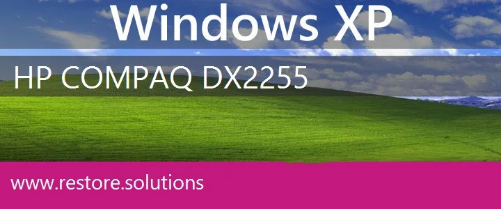 HP Compaq dx2255 windows xp recovery