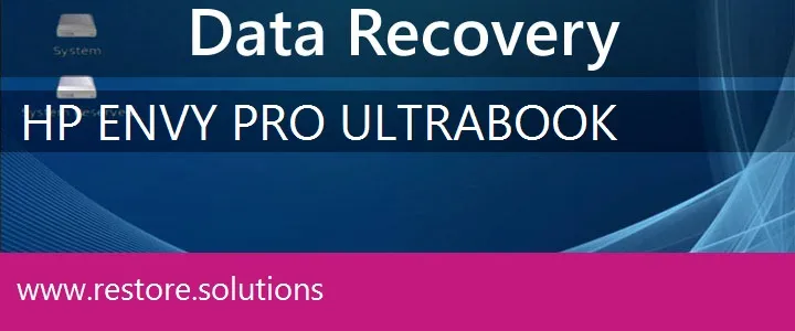 HP Envy Pro Ultrabook data recovery