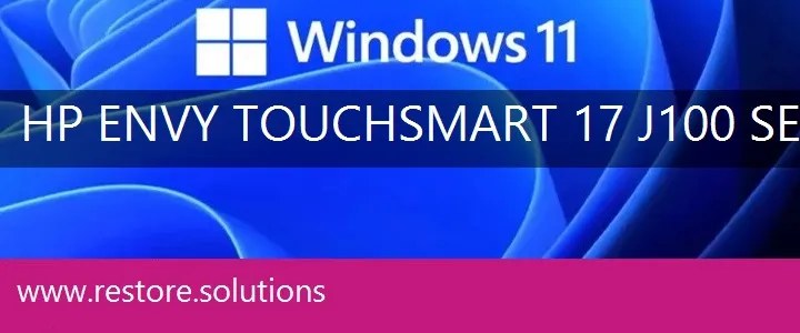 HP Envy TouchSmart 17-j100 Series windows 11 recovery