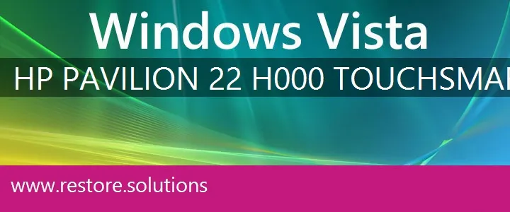 HP Pavilion 22-h000 TouchSmart windows vista recovery
