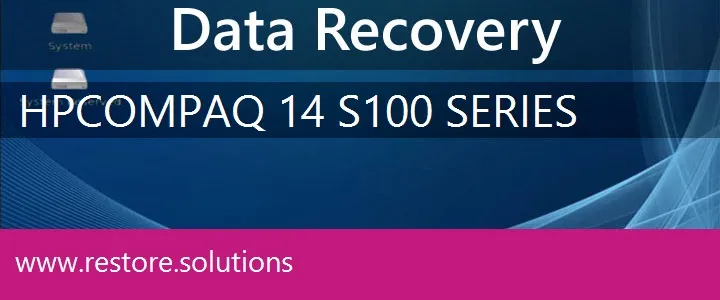 HP Compaq 14-s100 Series data recovery