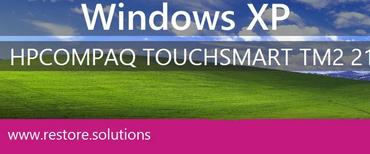 HP Compaq TouchSmart tm2-2100 Series windows xp recovery