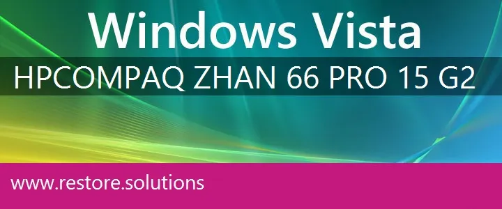 HP Compaq Zhan 66 Pro 15 G2 windows vista recovery