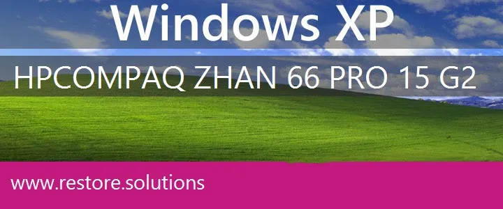 HP Compaq Zhan 66 Pro 15 G2 windows xp recovery