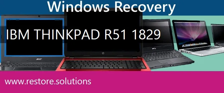 IBM ThinkPad R51 1829 Laptop recovery