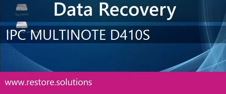 IPC MultiNote D410S data recovery