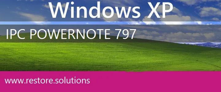 IPC PowerNote 797 windows xp recovery