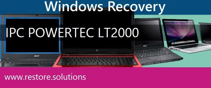 IPC PowerTec LT2000 Laptop recovery