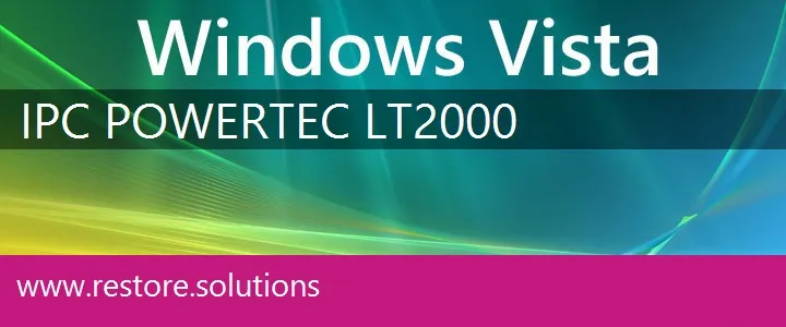 IPC PowerTec LT2000 windows vista recovery