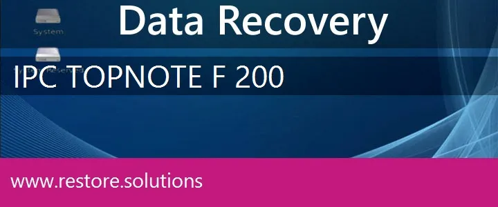 IPC TopNote F 200 data recovery