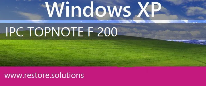 IPC TopNote F 200 windows xp recovery