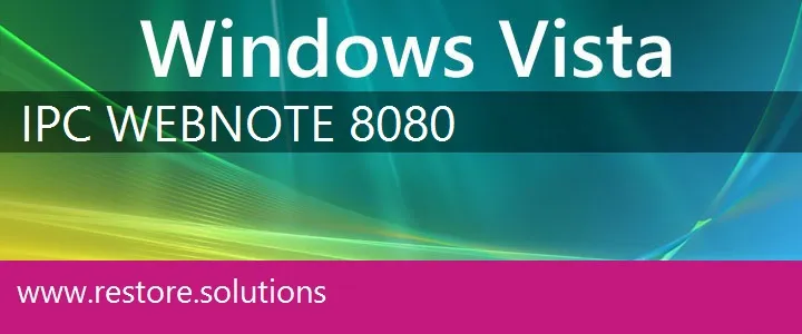 IPC WebNote 8080 windows vista recovery