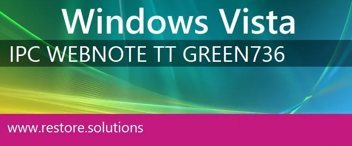 IPC WebNote TT Green736 windows vista recovery