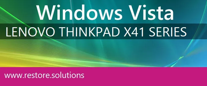 Lenovo ThinkPad X41 Series windows vista recovery